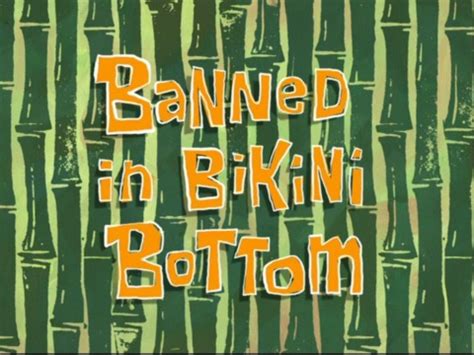 SpongeBob SquarePants Banned In Bikini Bottom Episode
