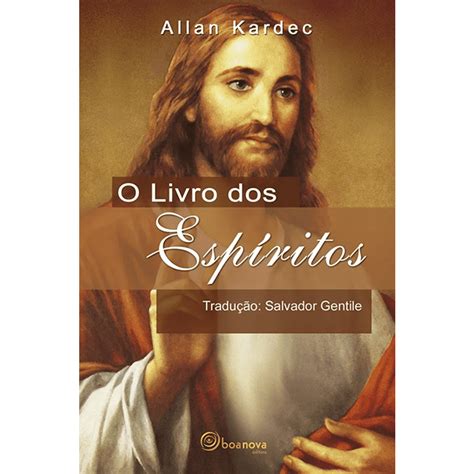 Livro O livro dos espíritos Editora Boa Nova Allan Kardec