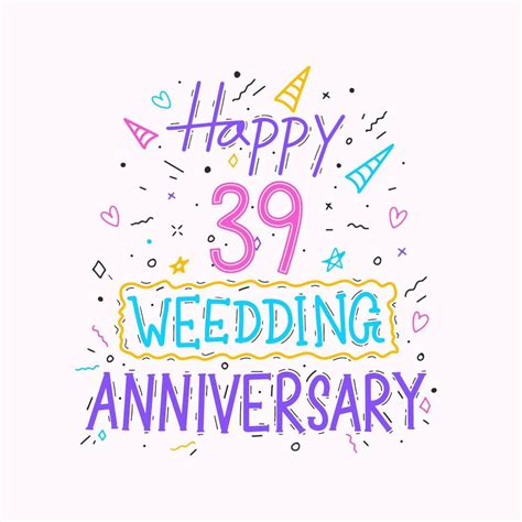 Happy 39th wedding anniversary hand lettering. 39 years anniversary celebration hand drawing ...