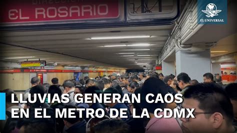 Por Lluvias Metro De La Cdmx Implementa Marcha De Seguridad Youtube