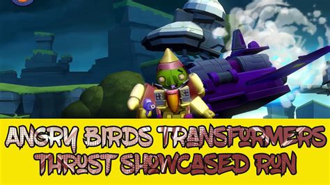 🦝angry Birds Transformers Thrust Showcased Run🦝 Youtube