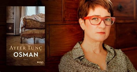 Ayfer Tunç’tan Bir Üçleme: Kapak Kızı, Yeşil Peri Gecesi, Osman/ Birsen