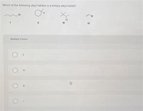 Solved Which of the following alkyl halides is a tertiary | Chegg.com