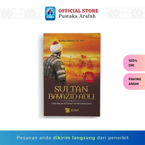 Jual Sultan Bayazid Adli Pustaka Arafah Shopee Indonesia