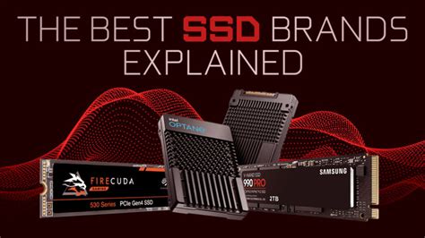 The Best SSD Brands in 2023 [Updated]