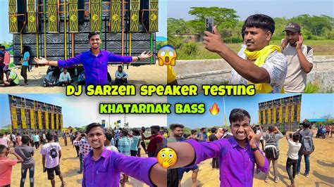 Dj Sarzen Speaker Testing Odisha Motto Mela Hard Bass 🔥😱