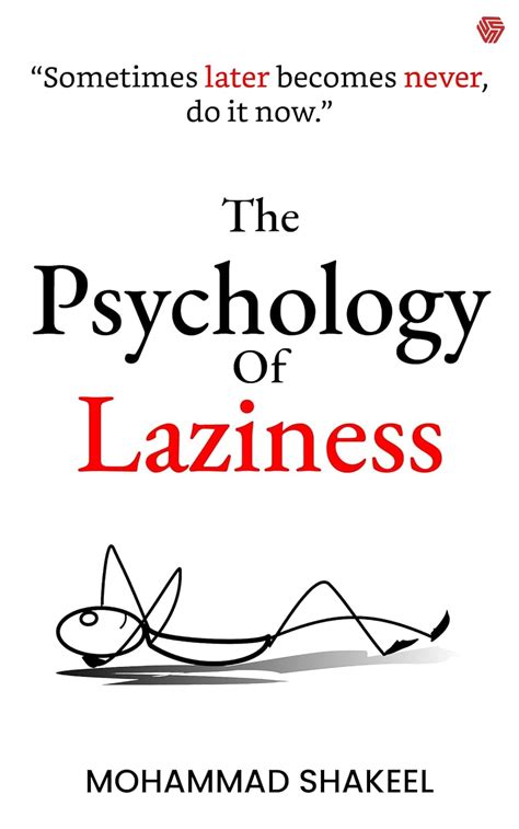 Buy The Psychology Of Laziness Mohammad Shakeel Coolmitra Book