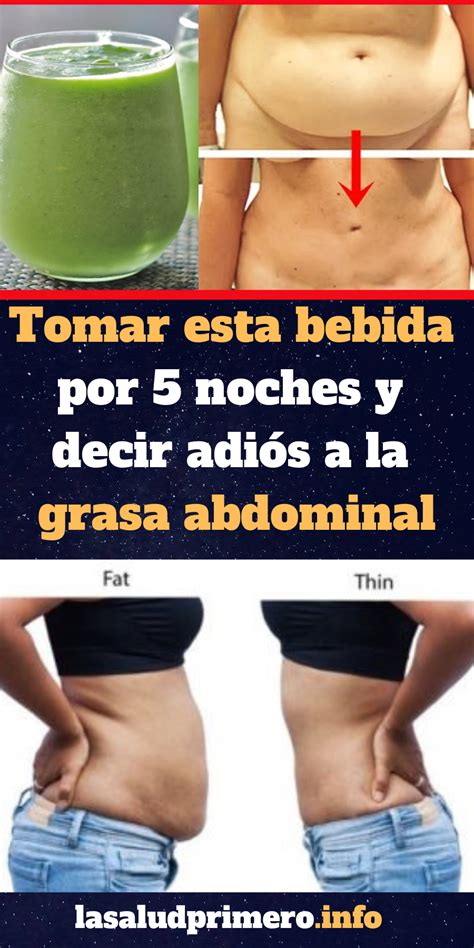 Tomar esta bebida por 5 noches y decir adiós a la grasa abdominal