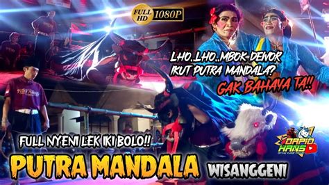 Waduhhh Mbok Dewor Gak Kuat Dengar Dj Bantengan Putra Mandala Sampai