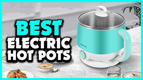 Top 5 Best Electric Hot Pots In 2022 Reviews YouTube