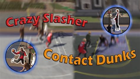 NBA 2K19 CRAZY SLASHER MIXTAPE CRAZY CONTACT DUNKS AND ALLEY OOPS