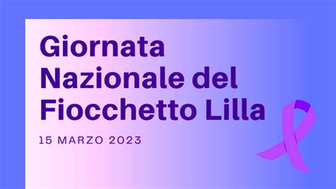 Iniziative Per La Xii Giornata Nazionale Del Fiocchetto Lilla Al San