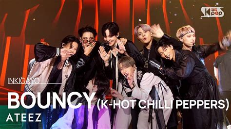 ATEEZ 에이티즈 BOUNCY K HOT CHILLI PEPPERS 인기가요 inkigayo YouTube