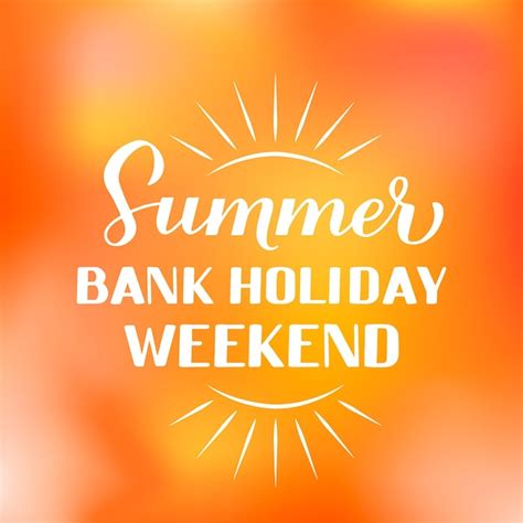 Premium Vector Summer Bank Holiday Weekend Calligraphy Hand Lettering