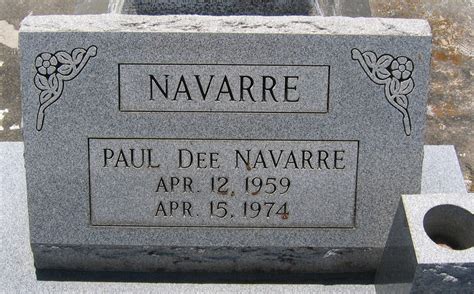 Paul Dee Navarre 1959 1974 Find A Grave Memorial