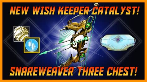 How To Get The Second Wish Keeper Catalyst New Secret Snareweaver