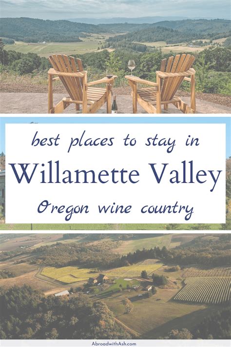 Where to Stay in Willamette Valley | Hotels in Oregon Wine Country • Abroad with Ash