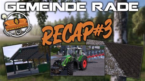 LS22 GEMEINDE RADE RECAP 3 Vergessenes Land Zeit Im Nacken