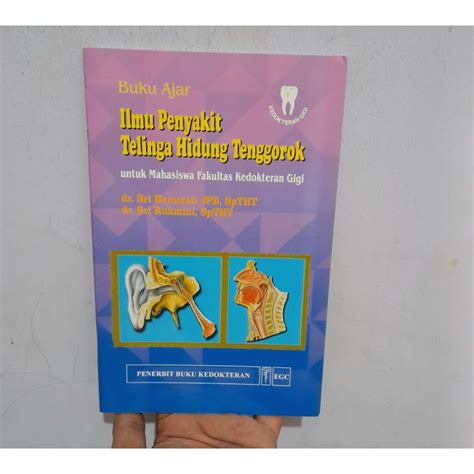 Jual Buku Ajar Ilmu Penyakit Telinga Hidung Tenggorok Untuk Mahasiswa