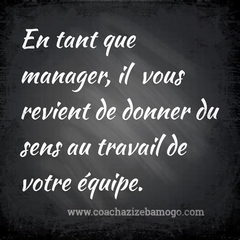 Manager donnez du sens au travail de votre équipe Coach Azize BAMOGO