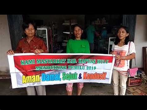 Dukungan Pemilu Damai Masyarakat Embaloh Hulu Youtube