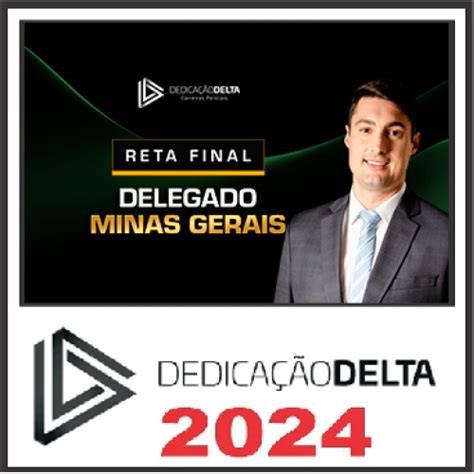 Pc Mg Reta Final Delegado Minas Gerais P S Edital Dedica O Delta