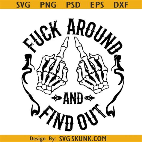 FAAFO Skeleton Middle Finger SVG Fuck Around And Find Out SVG