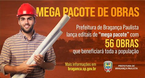 Prefeitura De Bragan A Paulista Lan A Editais De Mega Pacote