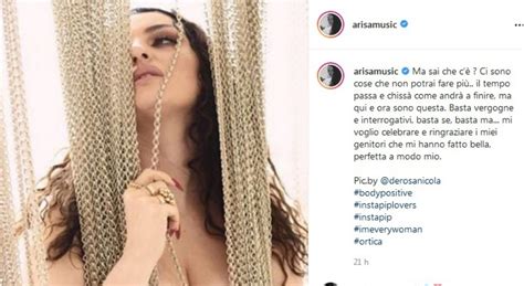 Arisa Nuda Su Instagram La Foto Hot I Miei Genitori Mi Hanno Fatto Bella E Perfetta