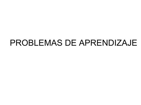 Problemas De Aprendizaje Ppt