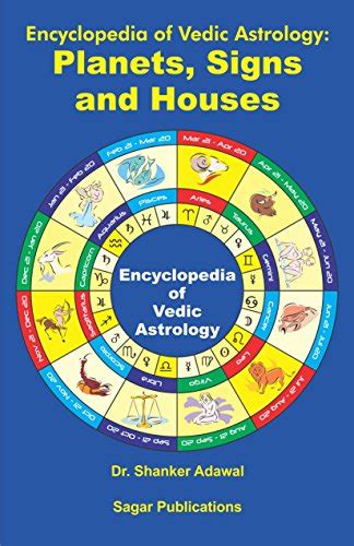 Encyclopedia of Vedic Astrology: Planets, Signs & Houses (English ...