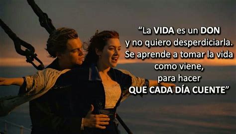 La Vida De La Pelicula Titanic Frases De La Pel Cula Titanic