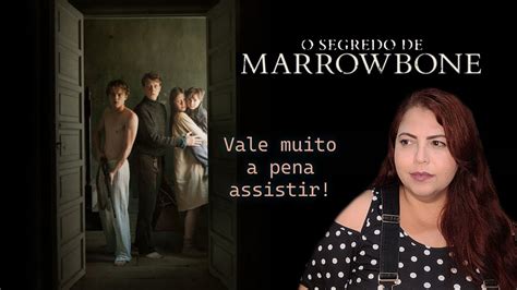 CINEMA É muito bom e pouca gente conhece O Segredo de Marrowbone