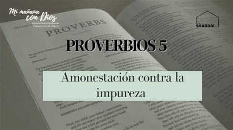 Proverbios 5 Amonestación contra la impureza YouTube