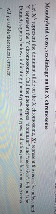 Solved Monohybrid Cross Sex Linkage On The X Chromosome Let Chegg