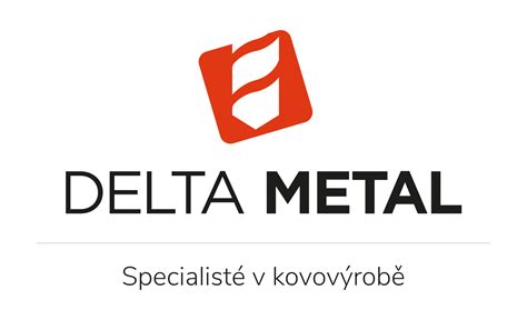 Delta Metal - Specialisté v kovovýrobě