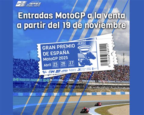 Las Entradas Para El Gran Premio De Espa A De Motociclismo Se