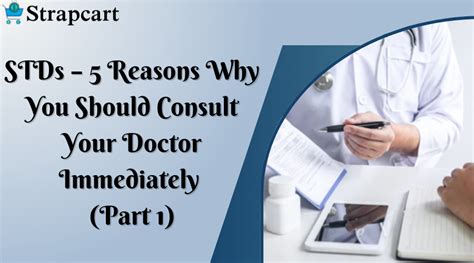 Stds 5 Reasons Why You Should Consult Your Doctor Immediately Part 1