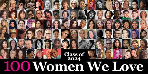 100 Women We Love Class Of 2024 GO Magazine