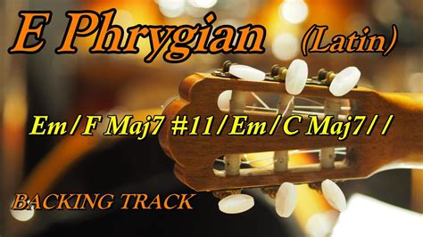 E Phrygian Latin Backing Track Youtube