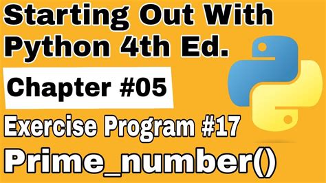 Starting Out With Python Chapter 5 Exercise Program 17 How To Check Prime Numbers Python Program