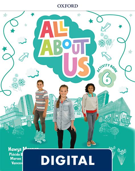 All About Us Digital Activity Book 6 Oxford