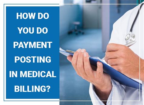 How Do You Do Payment Posting In Medical Billing