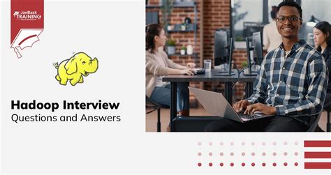 Top 20 Hadoop Interview Questions And Answers For 2024