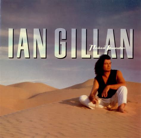 Ian Gillan Naked Thunder CD Album Stereo 1990 R1990992 Discogs