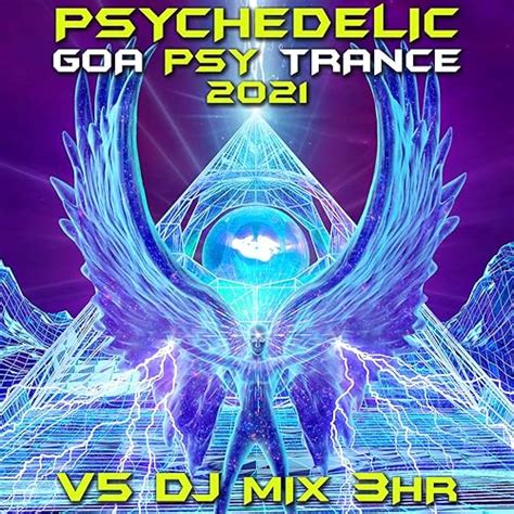 Psychedelic Goa Psy Trance Top Chart Hits Vol Dj Mix Hr