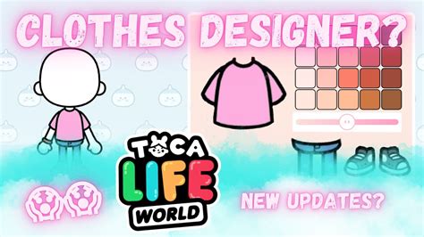 Clothes Designer New Update Toca Life World Update And Location