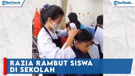 Razia Rambut Siswa Di Sekolah Ini Tuai Pujian Youtube