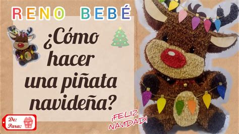 Reno de navidad Cómo hacer una piñata navideña YouTube