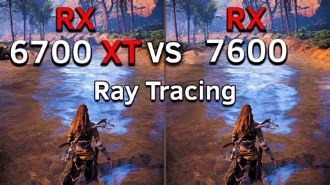 Rx 7600 Vs Rx 6700 Xt Ray Tracing Test In 7 Games At 1080p 2023